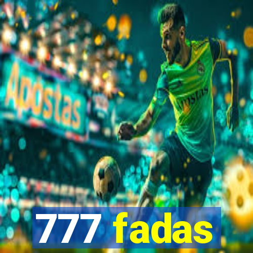 777 fadas